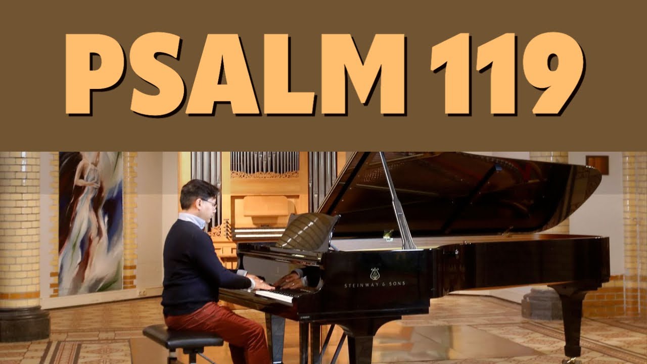 Psalm 119   🎶  🎹   (schitterende improvisatie op piano)
