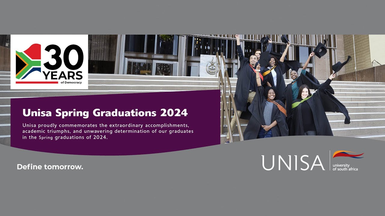 2024 Unisa Spring Graduation ( 30 September 2024 17:00 PM Ceremony)