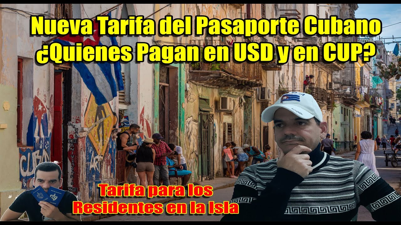 Nueva Tarifa del #pasaporte Cubano para los #cubanos Residentes en el Exterior, en #usd y #cup 2026