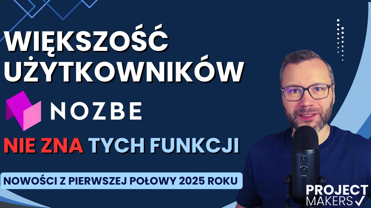 Tych funkcjonalności nie używa (jeszcze) większość osób - nowości w Nozbe z pierwszej połowy 2025