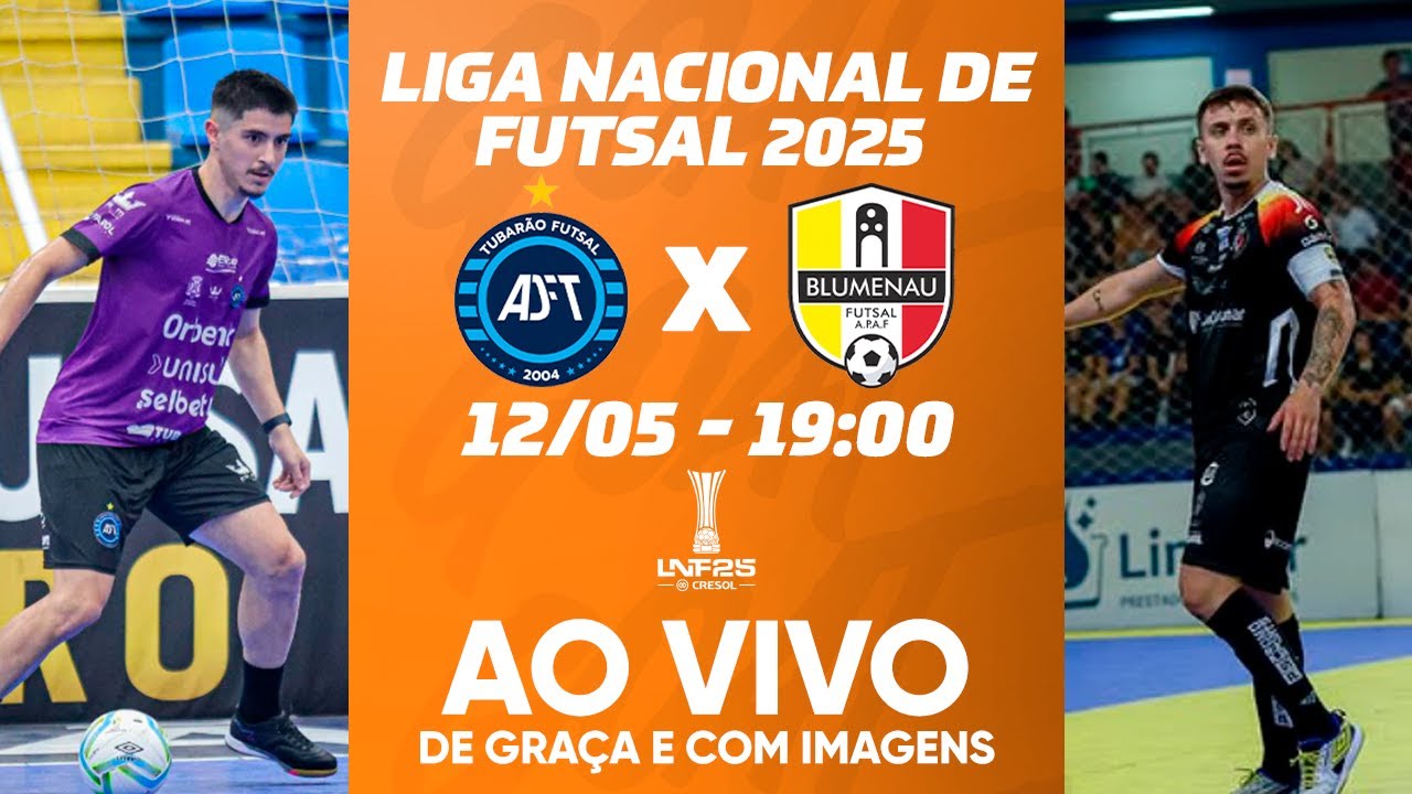 TUBARÃO X BLUMENAU | LIGA NACIONAL DE FUTSAL - LNF 2025 | AO VIVO E COM IMAGENS