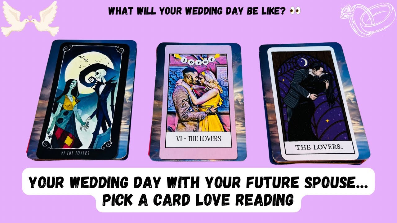 💐 Your Wedding Day with Your Future Spouse 💍👰🏻‍♀️🤵🏻‍♂️ Pick A Card Love Reading