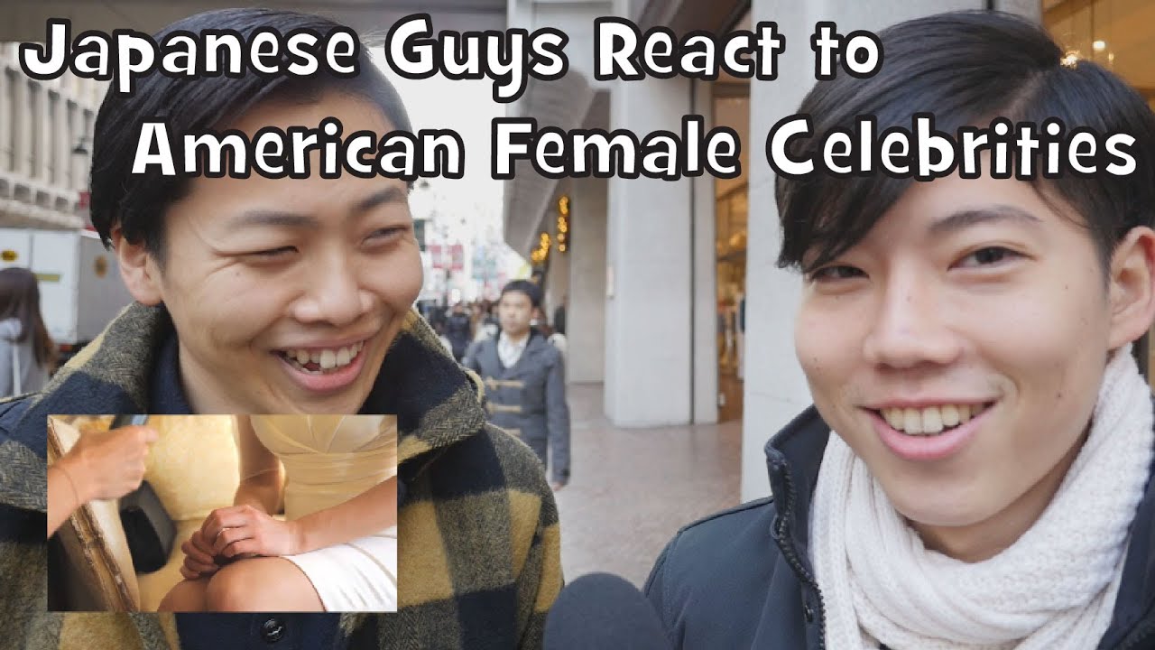Japanese Guys React to American Female Celebrities