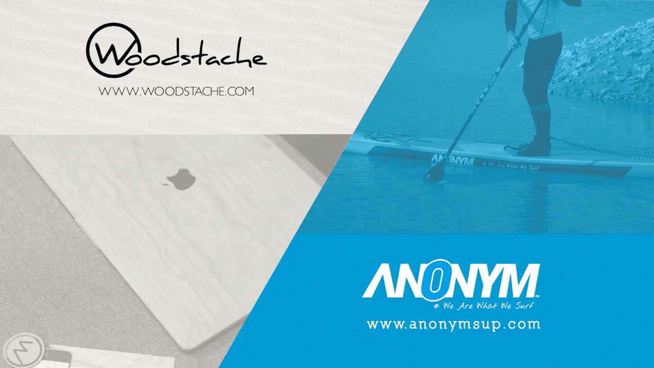 Anonym Sup X Woodstache : Stand Up Paddle Sup race trip