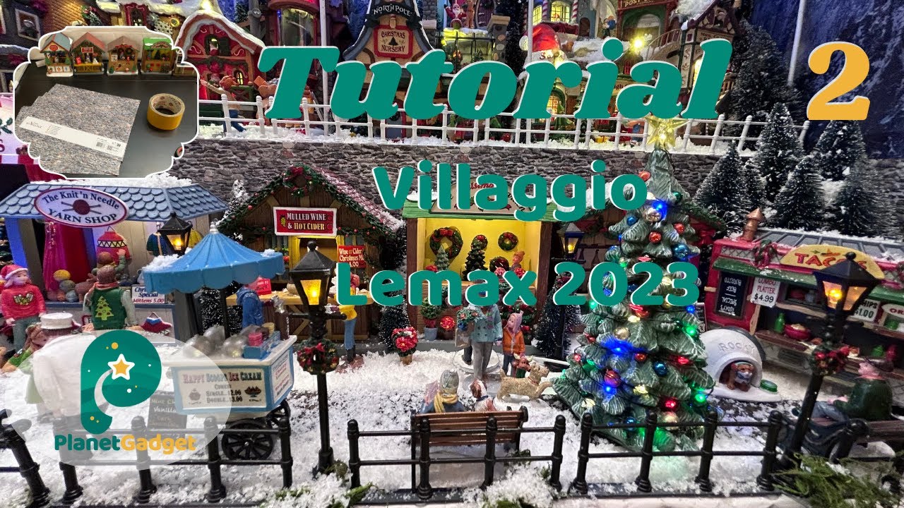 Tutorial Villaggio Lemax 2023 | Parte 2