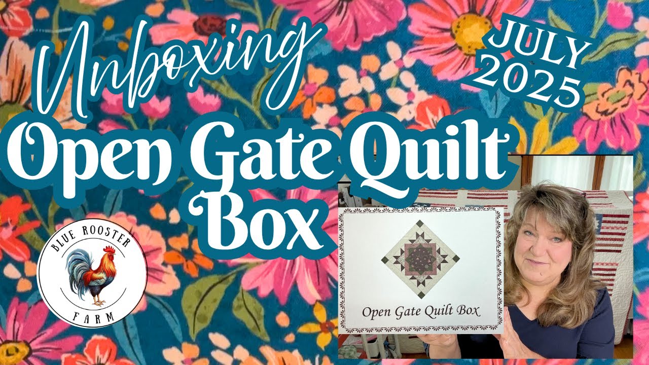 Unboxing Open Gate Quilt Subscription Box July 2025\Sneak Peek\Fabrics\Notions\Projects\Patterns