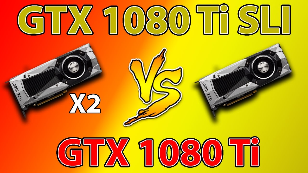 GTX 1080 Ti SLI vs GTX 1080 Ti | Games Benchmark