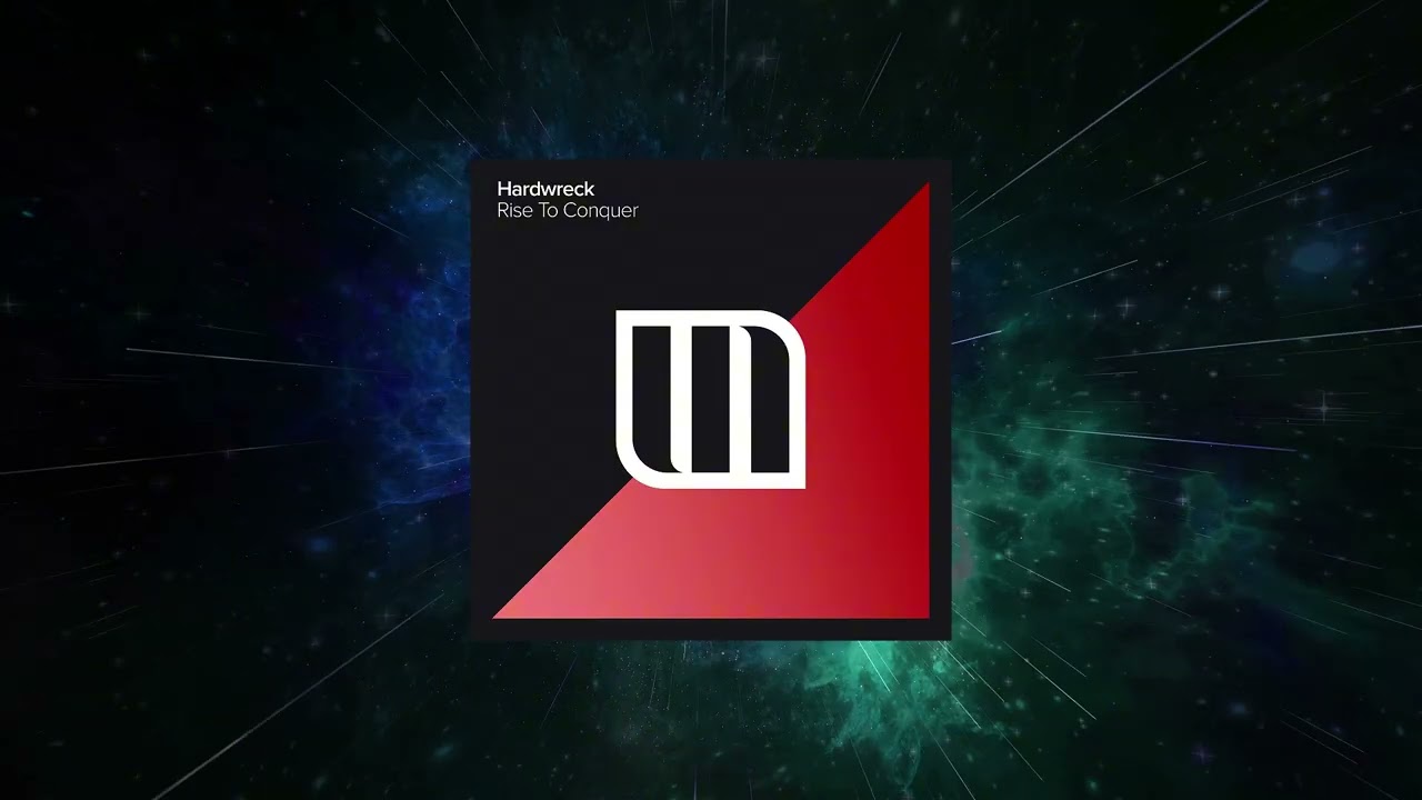 Hardwreck - Rise To Conquer (Extended Mix) [ Monster Force ]