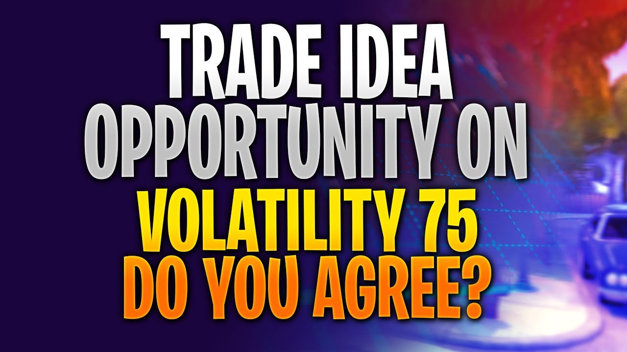 TRADE IDEAS ON VOLATILITY 75 VIX75 ANALYSIS FORECAST - VIX INDEX VIX STOCK