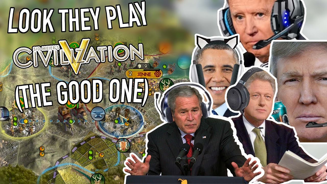 Presidents Play Civilization V: The BETTER one