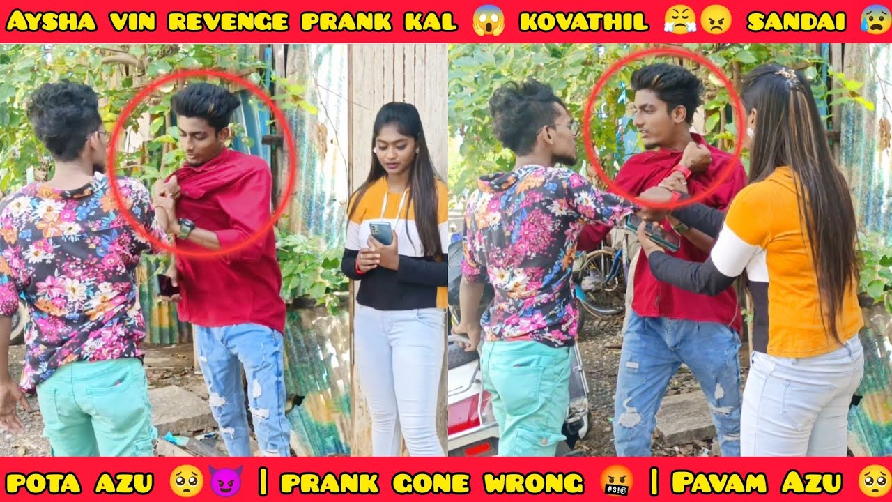 Aysha vin revenge prank 😱 | kal kovathil sandai pota azu 🥺 | part 2 | prank gone wrong 🤬 | Azu Aysha