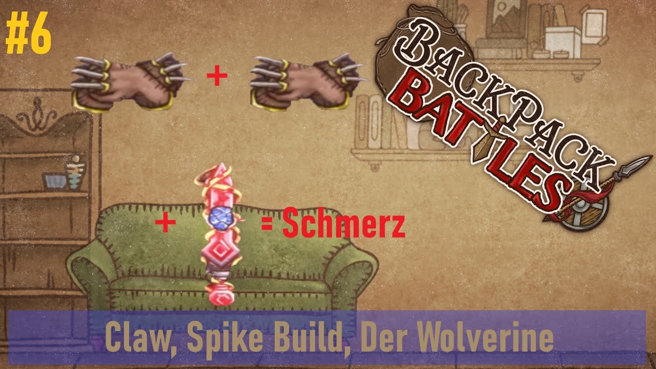 Let's Play Backpack Battles 🐺 #6: Claw, Spike Build, Der Wolverine!(German/Deutsch)
