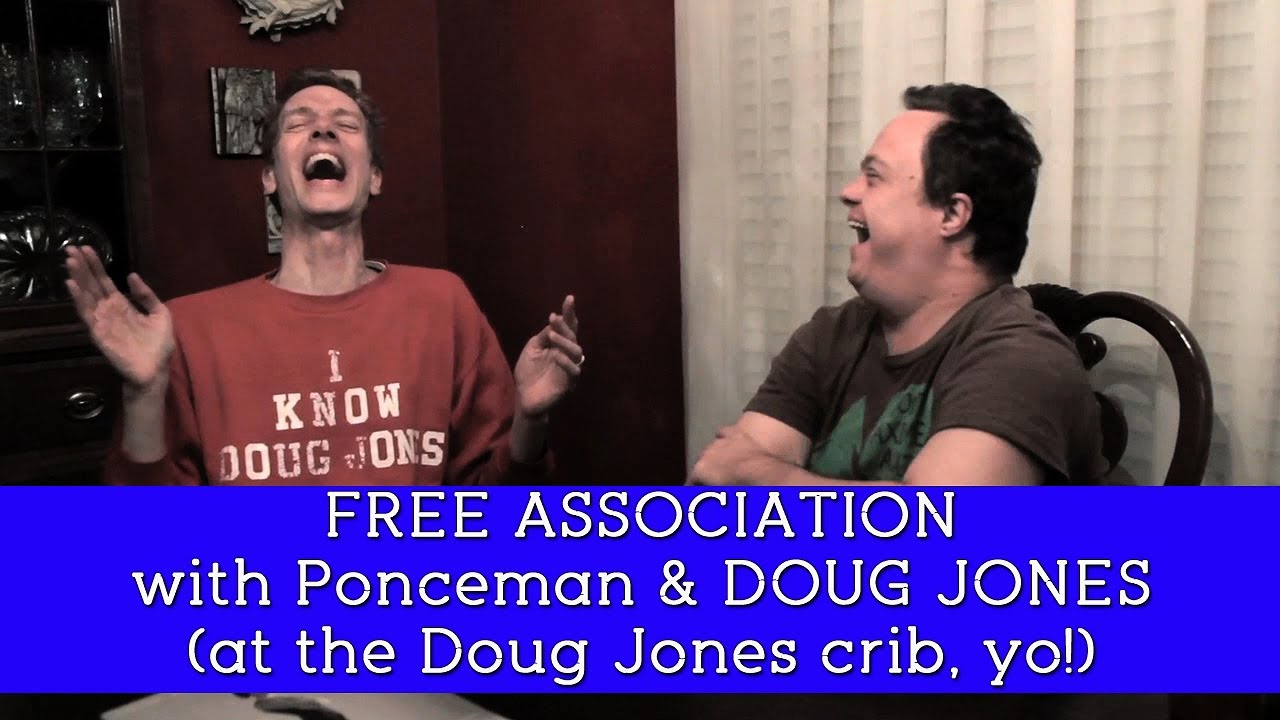 Free Association with Ponceman & Doug Jones