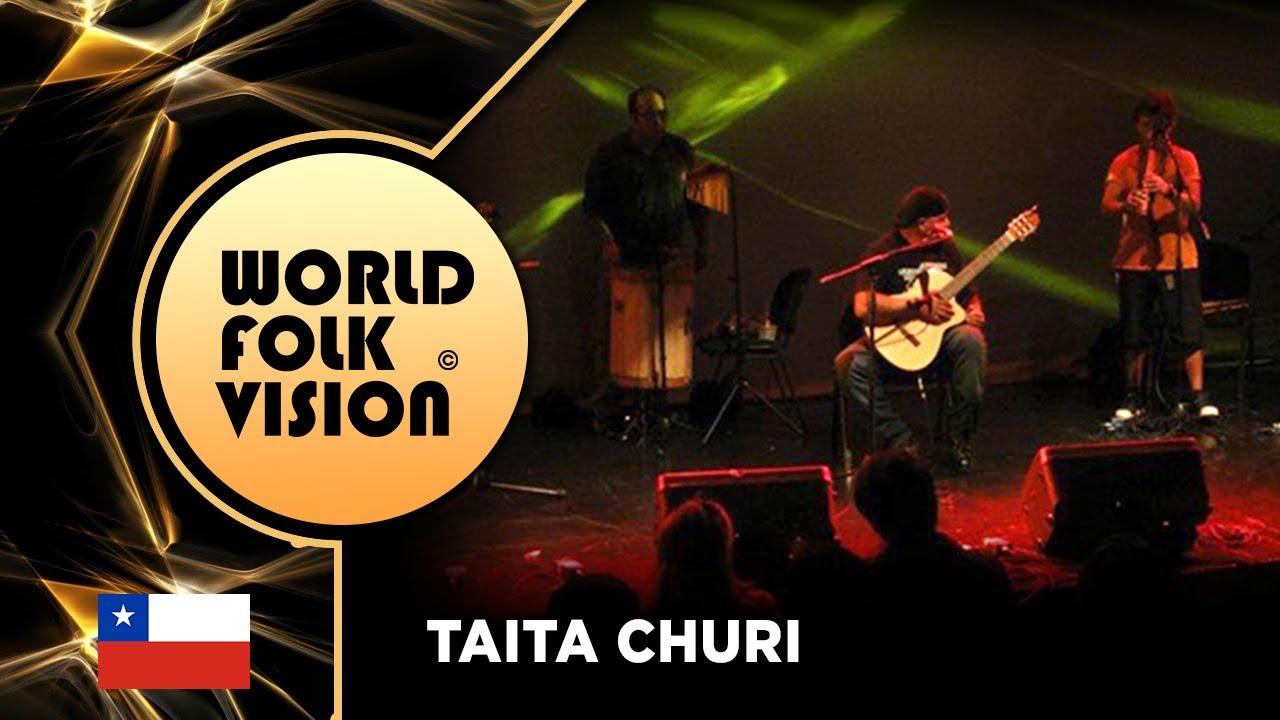 World Folk Vision 2020 - Taita Churi | Chile | - Official video