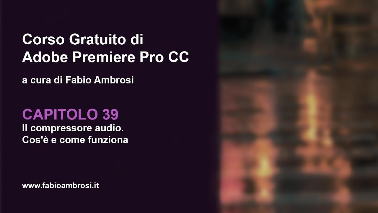 #53 - Il compressore audio: cos'è e come funziona