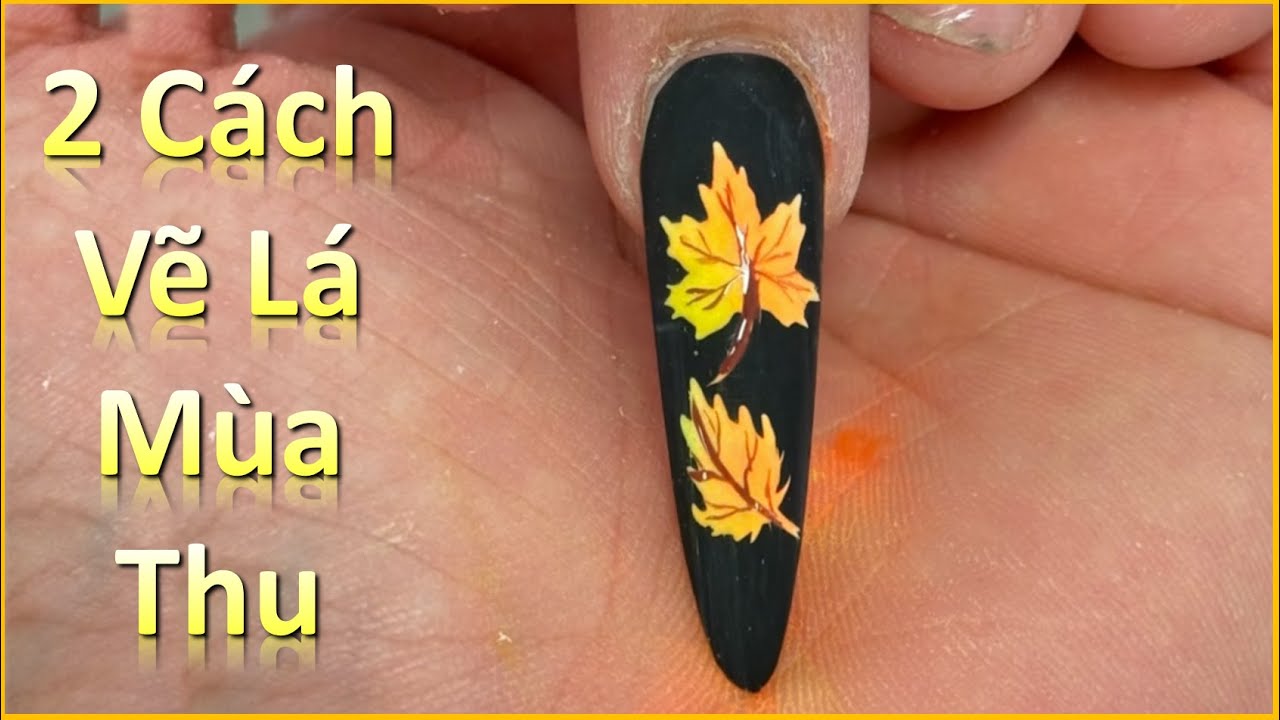 2 cách làm lá mùa thu cực nhanh gọn lẹ | Diva Nail