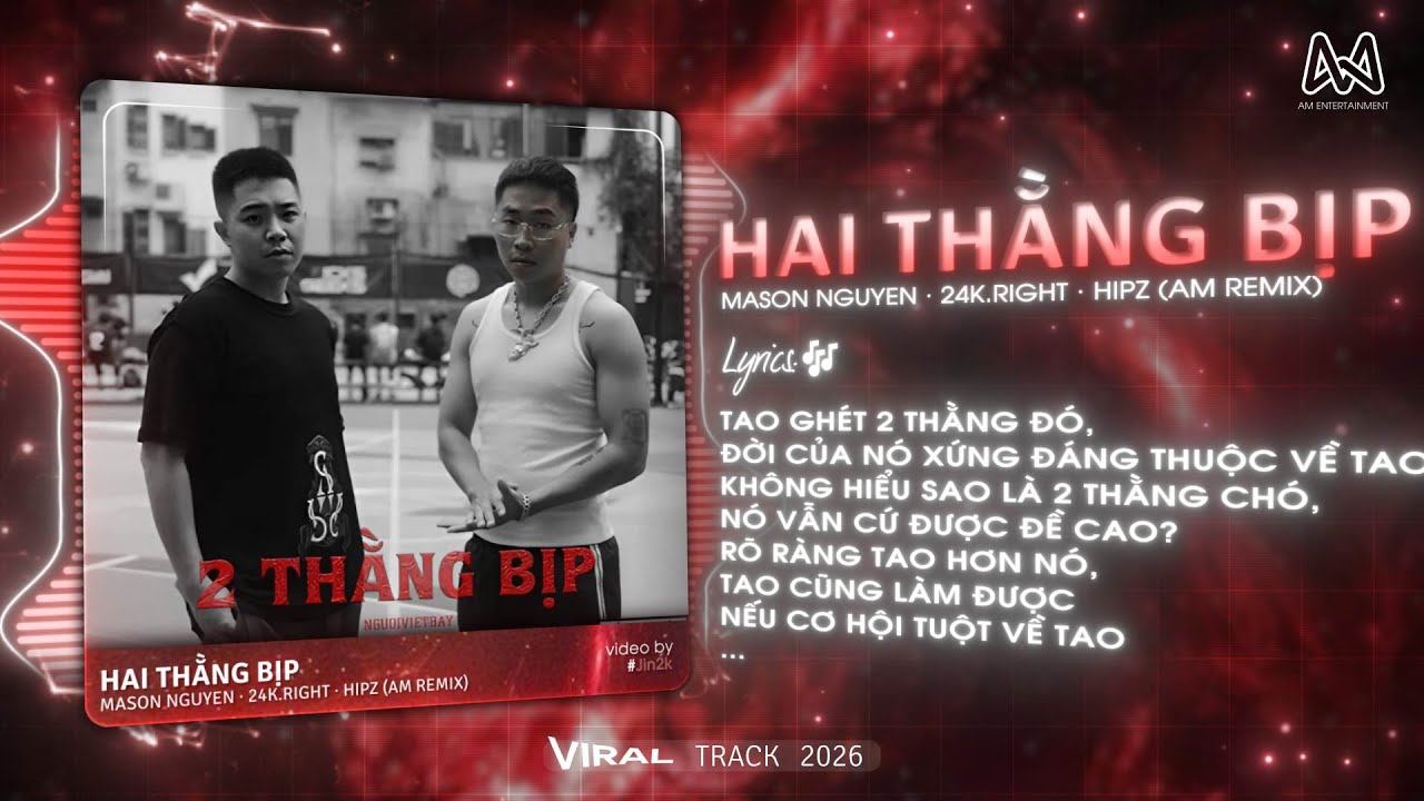 HAI THẰNG BỊP - MASON NGUYEN x 24K.RIGHT (STYLE SIX REMIX) - TAO GHÉT HAI THẰNG ĐÓ REMIX TIKTOK