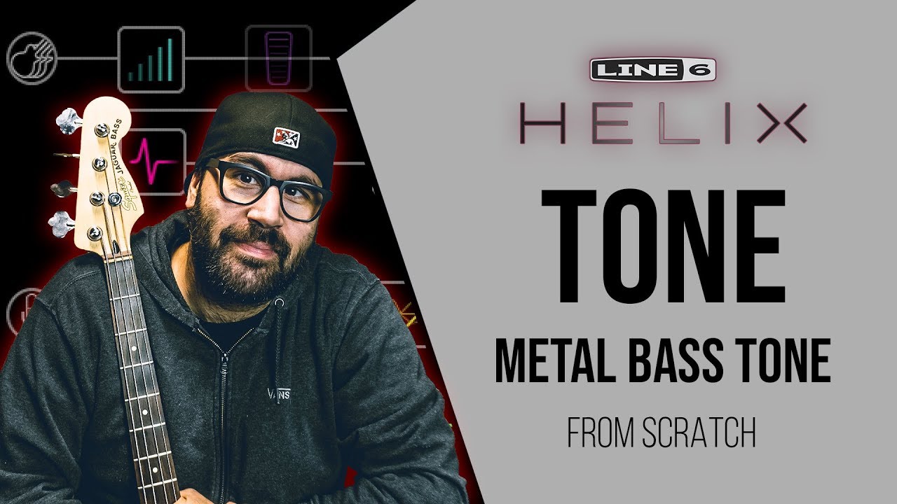 Line 6 Helix Metal Bass Tone from Scratch with Darkglass B7K model (Obsidian 7000)