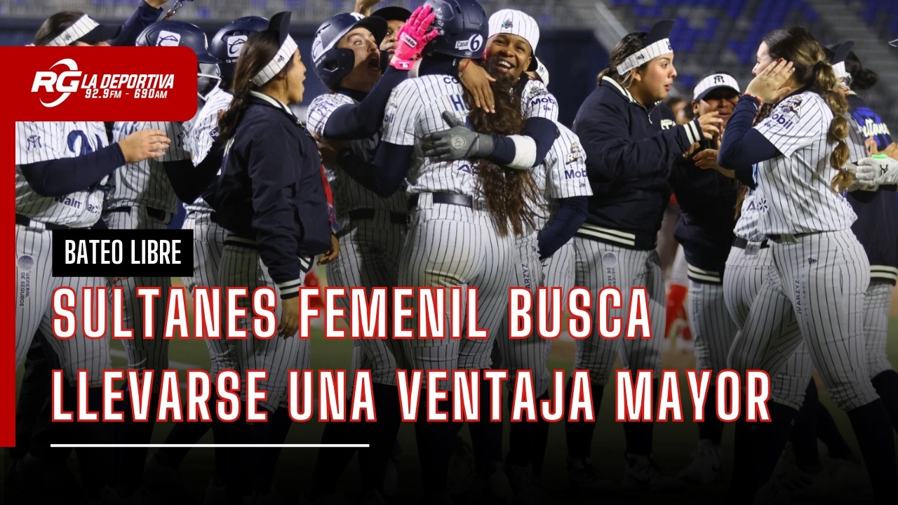 SULTANES FEMENIL CON VENTAJA EN LA SERIE DE LA REINA | BATEO LIBRE
