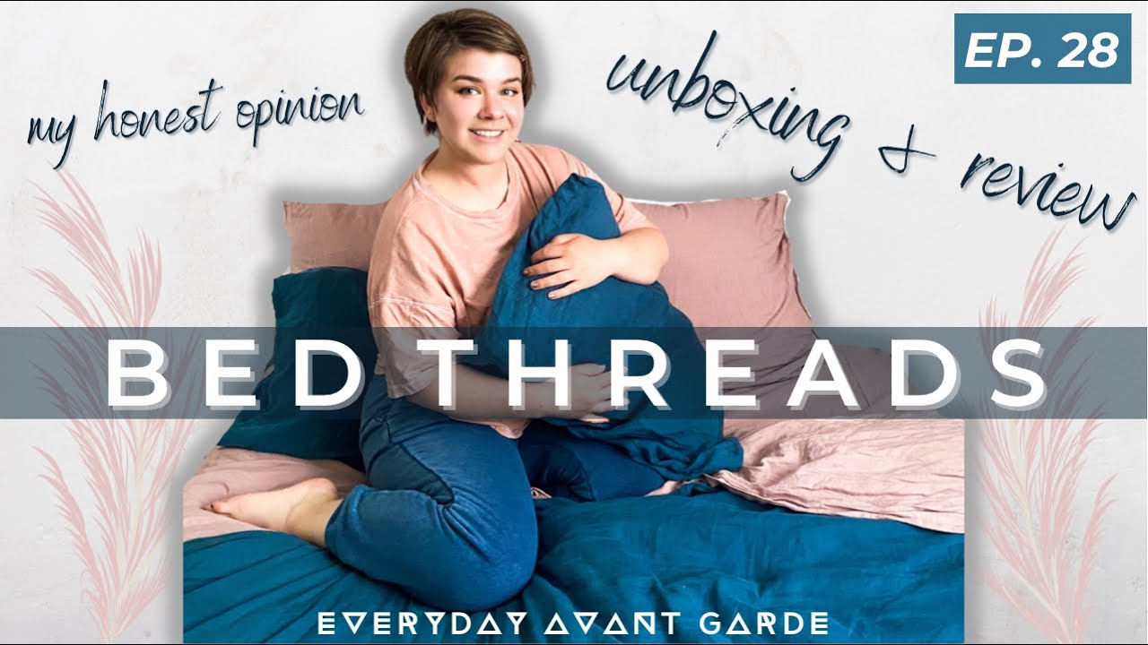 WATCH THIS BEFORE BUYING BED THREADS!