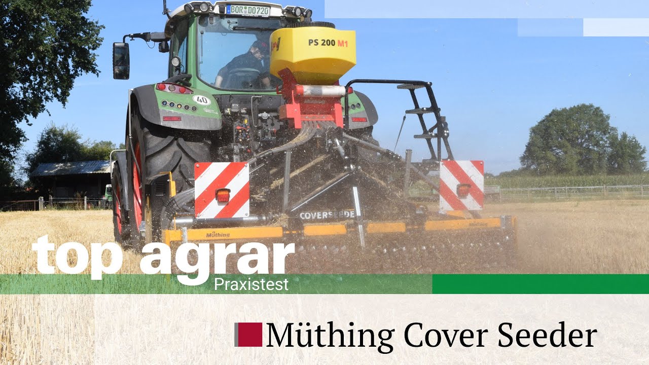 top agrar Praxistest | Müthing Cover Seeder | Mulchen und Zwischenfruchtsaat in einem Arbeitsgang