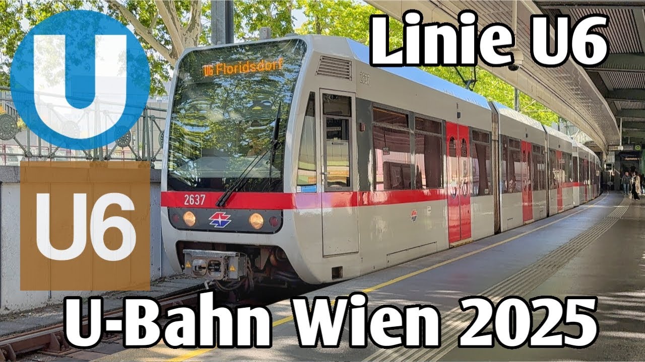 U-Bahn Wien - Linie U6 | Wiener Linien | Wien 2025