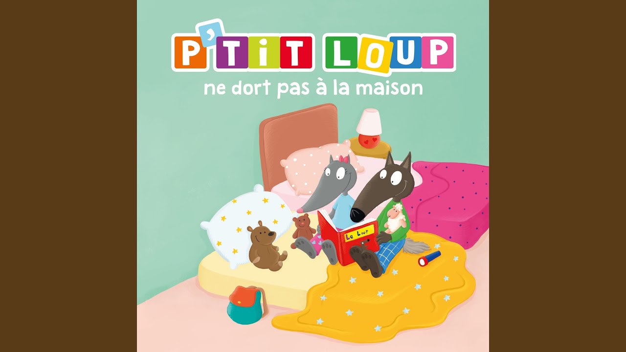 P'tit Loup ne dort pas à la maison