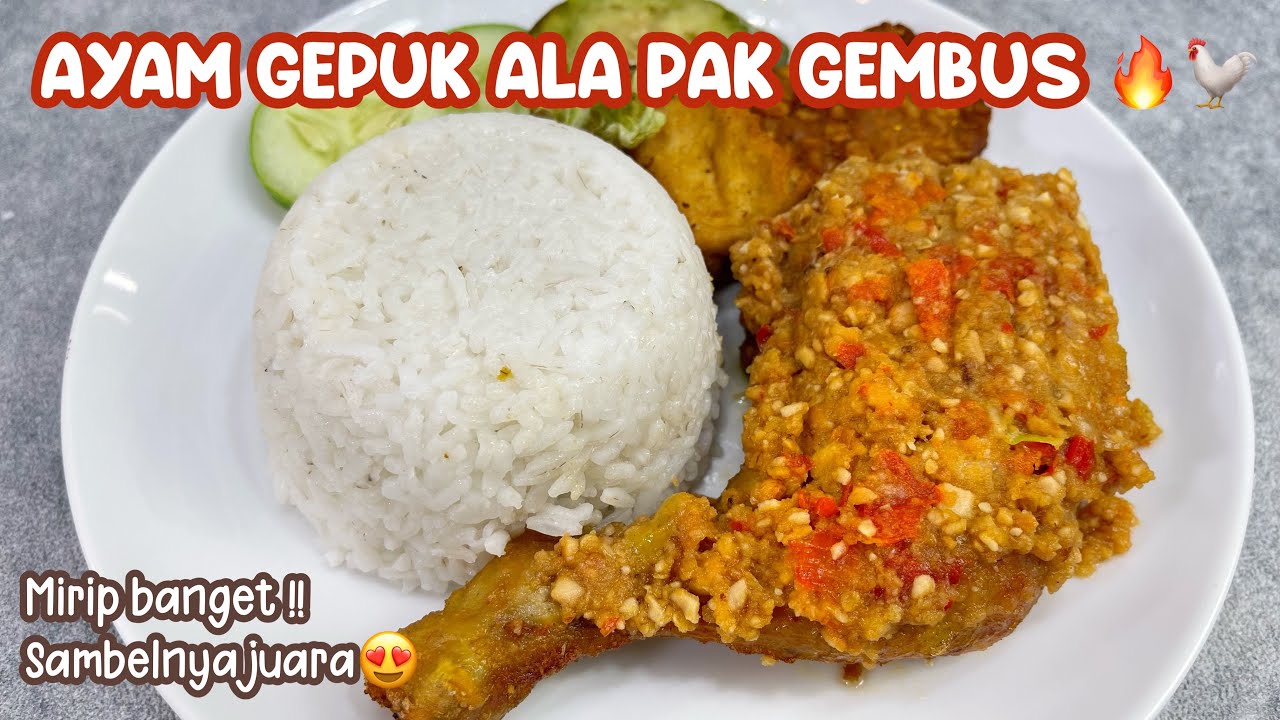 RESEP AYAM GEPUK ALA PAK GEMBUS 🐓🔥 | SAMBELNYAAAAAAA ENAKKK BANGETTT 🥹😍