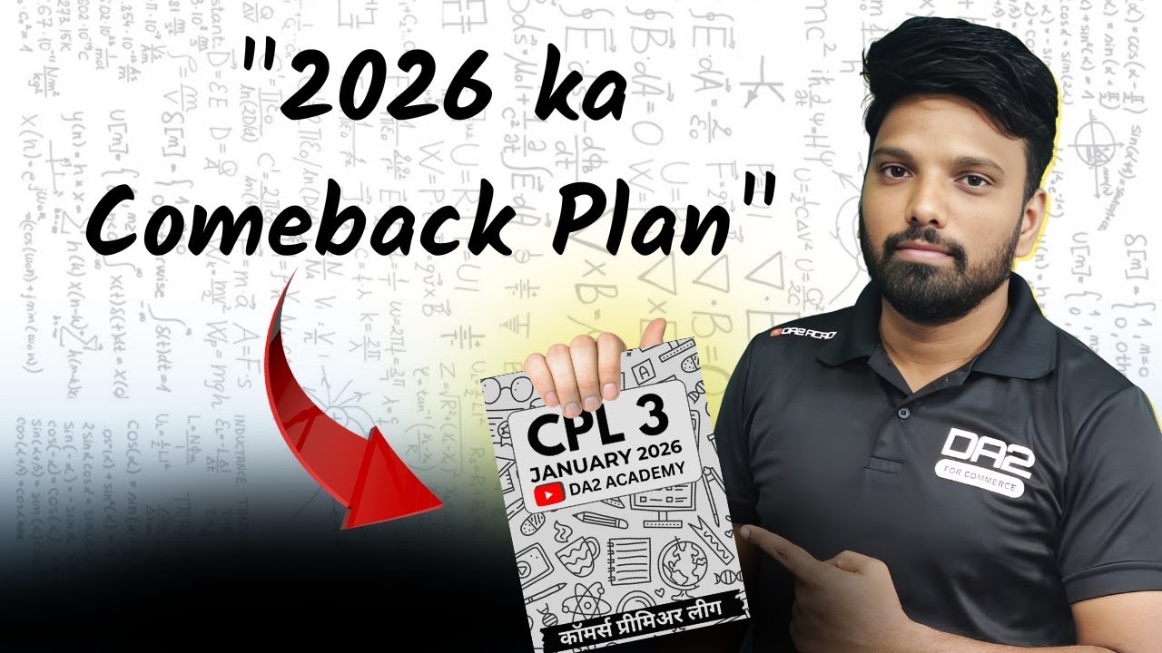 Your Comeback Plan for upcoming boards Exam🔥 | da2 academy cpl