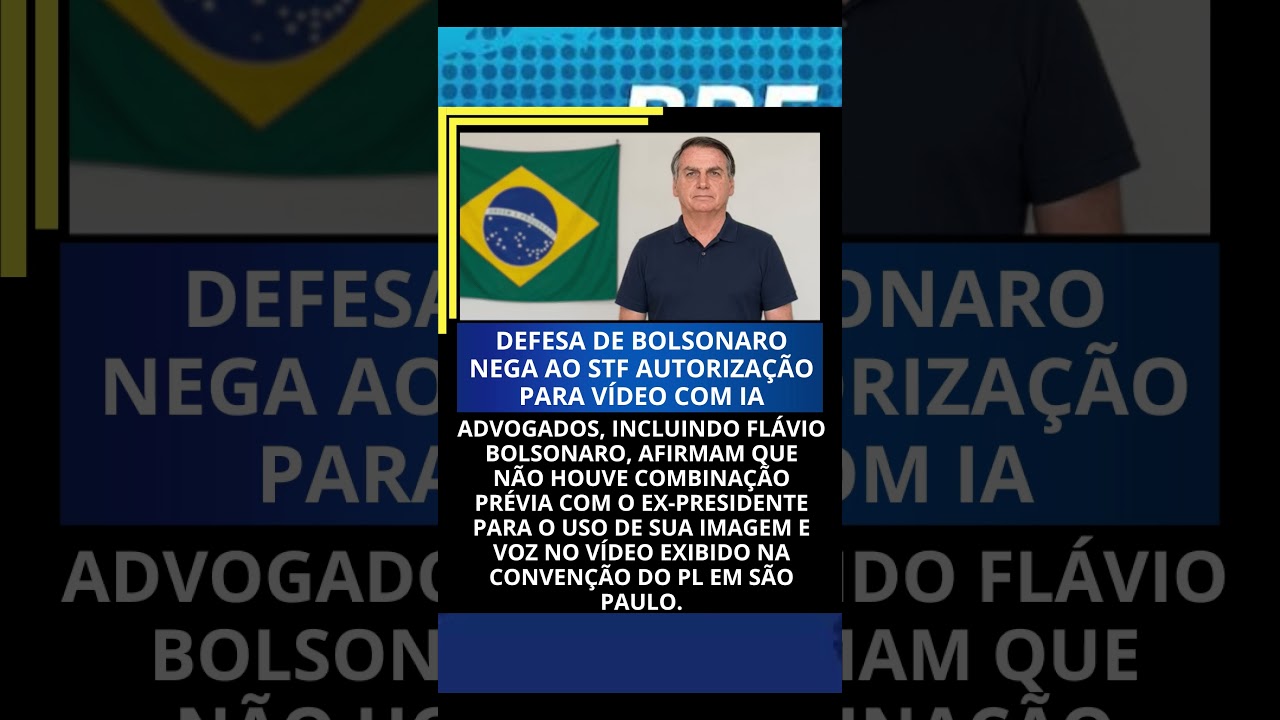 DEFESA DE BOLSONARO NEGA AUTORIZA&Ccedil;&Atilde;O PARA V&Iacute;DEO COM IA