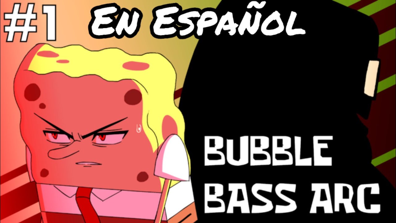 BOB ESPONJA EL ANIME Ep. #1: El Arco De Róbalo Burbuja || En Español