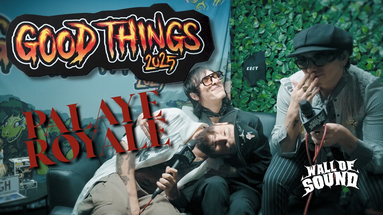 Palaye Royale - Интервью для фестиваля Good Things // Wall Of Sound