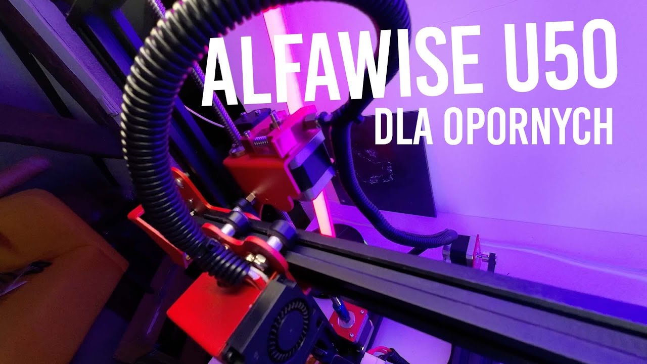 ALFAWISE U50. Moje ustawienia najtańszej drukarki 3D z Allegro.