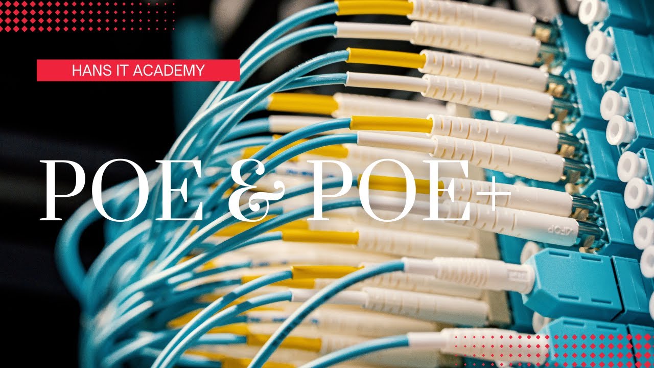 Power over Ethernet & PoE+ - CompTIA Network+ N10-008 Domain 2.21