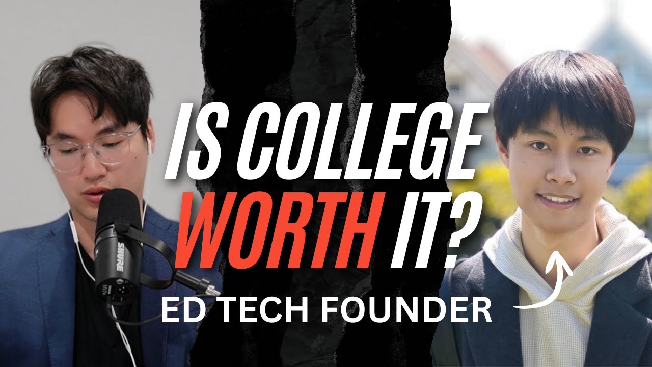 Is College Worthless? (W/ Leeland Zhang, Cofounder)
