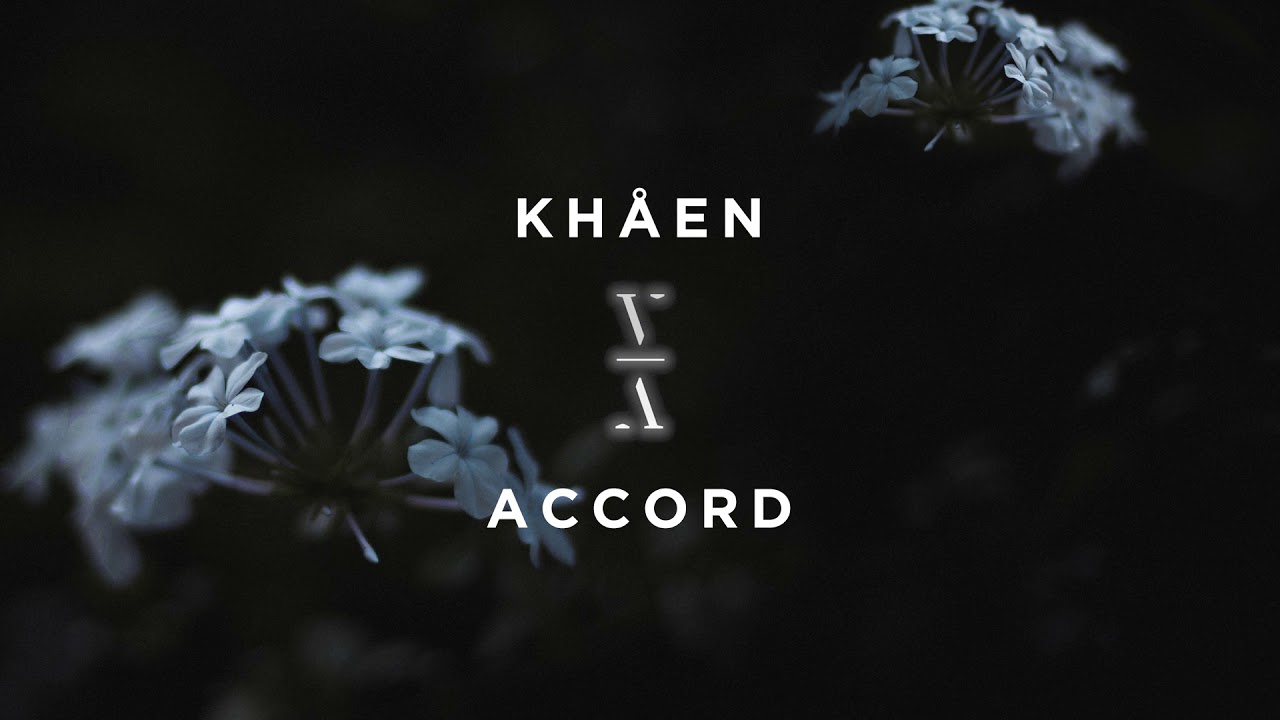 Khåen - Accord