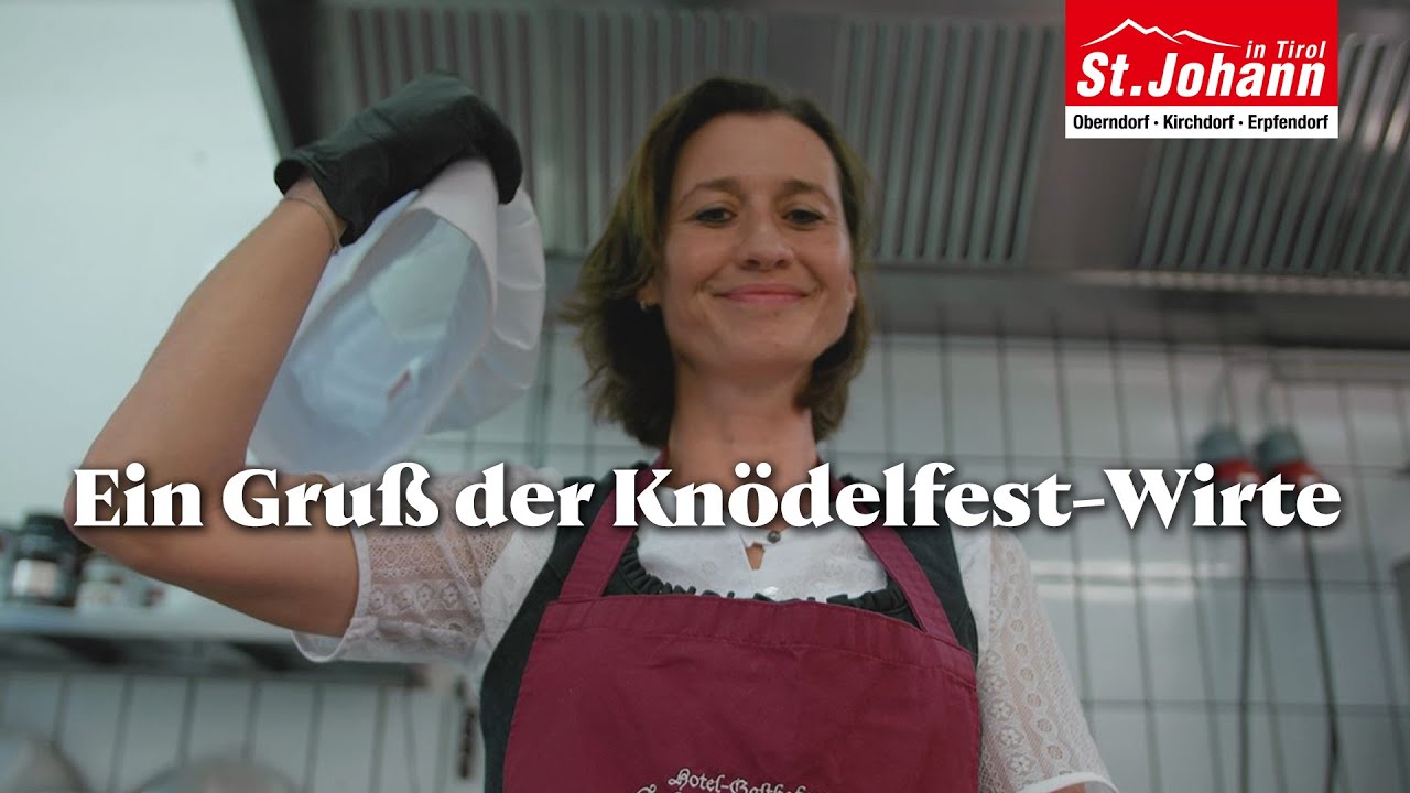 Ein Gru&szlig; der Kn&ouml;delfest-Wirte &bull; Region St. Johann in Tirol