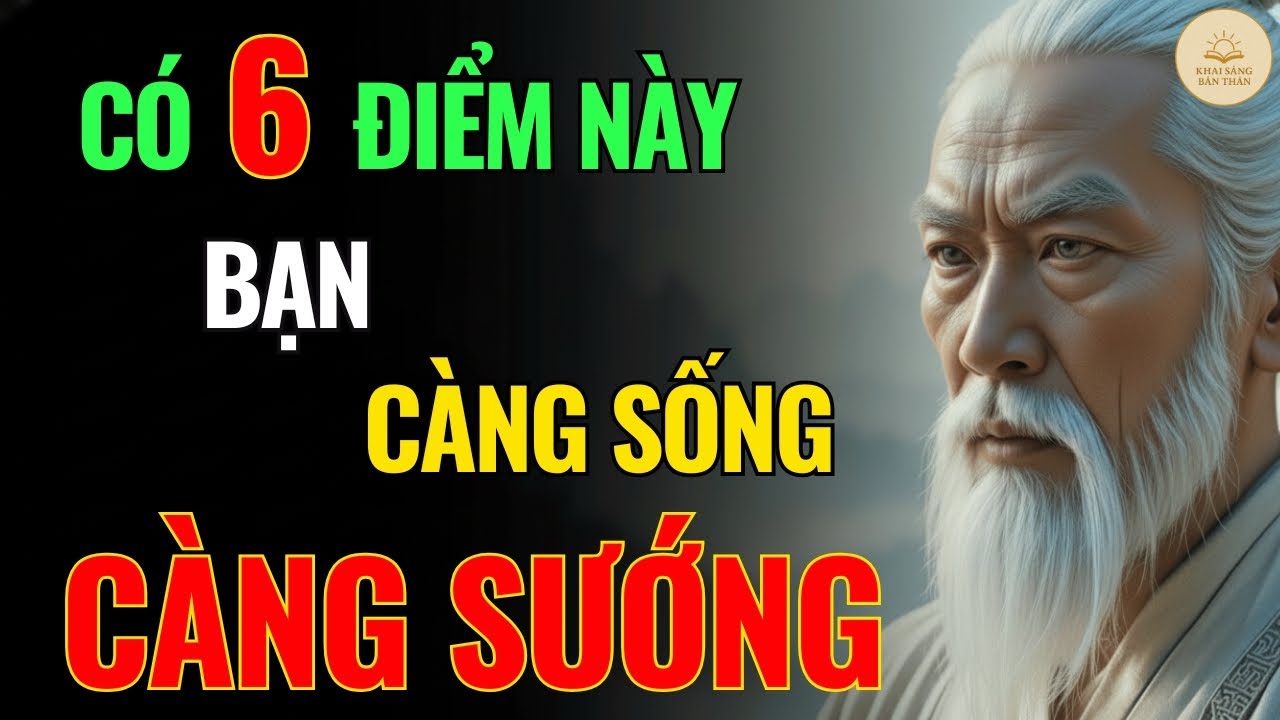 Cổ Nhân Dạy: Có 6 Điểm Này Hậu Vận Cực Kỳ Giàu Sang | Trí Tuệ Cổ Nhân