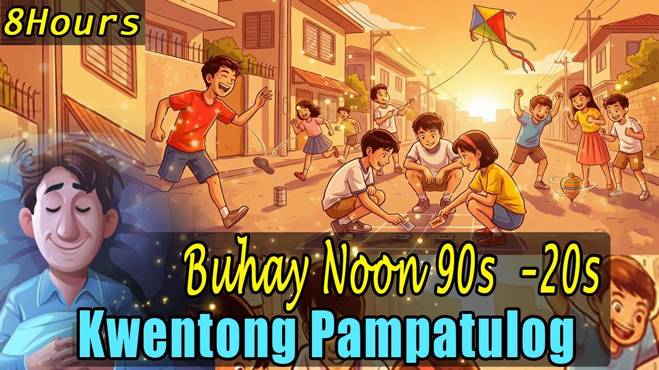 Buhay Noon 90s - 2000s | Mga Alaala ng Nakaraan - Kwentong Pampatulog