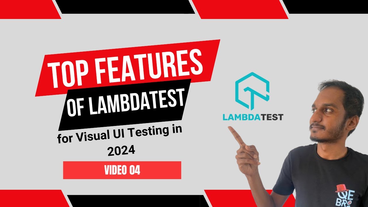 Top Features of LambdaTest for Visual UI Testing in 2024