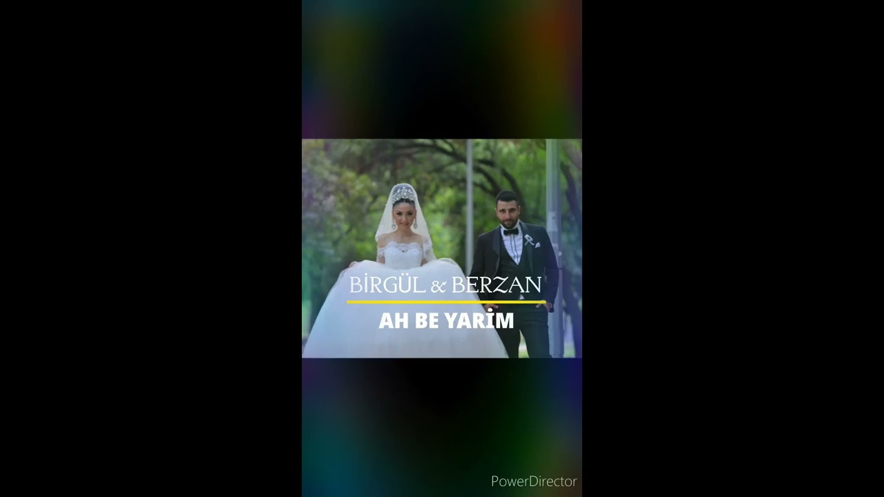 Birgül & Berzan - Ah Be Yarim