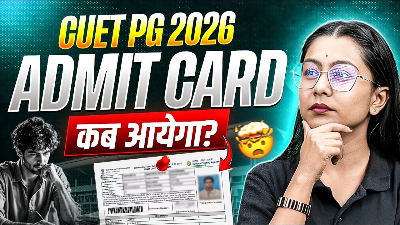 CUET PG Admit Card Notification 2026 | Big Update On CUET PG Admit Card 2026