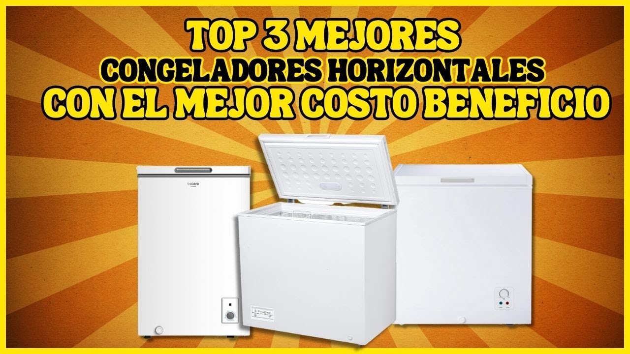 3 MEJORES CONGELADORES HORIZONTALES para comprar en 2023 Calidad y Mejor Precio