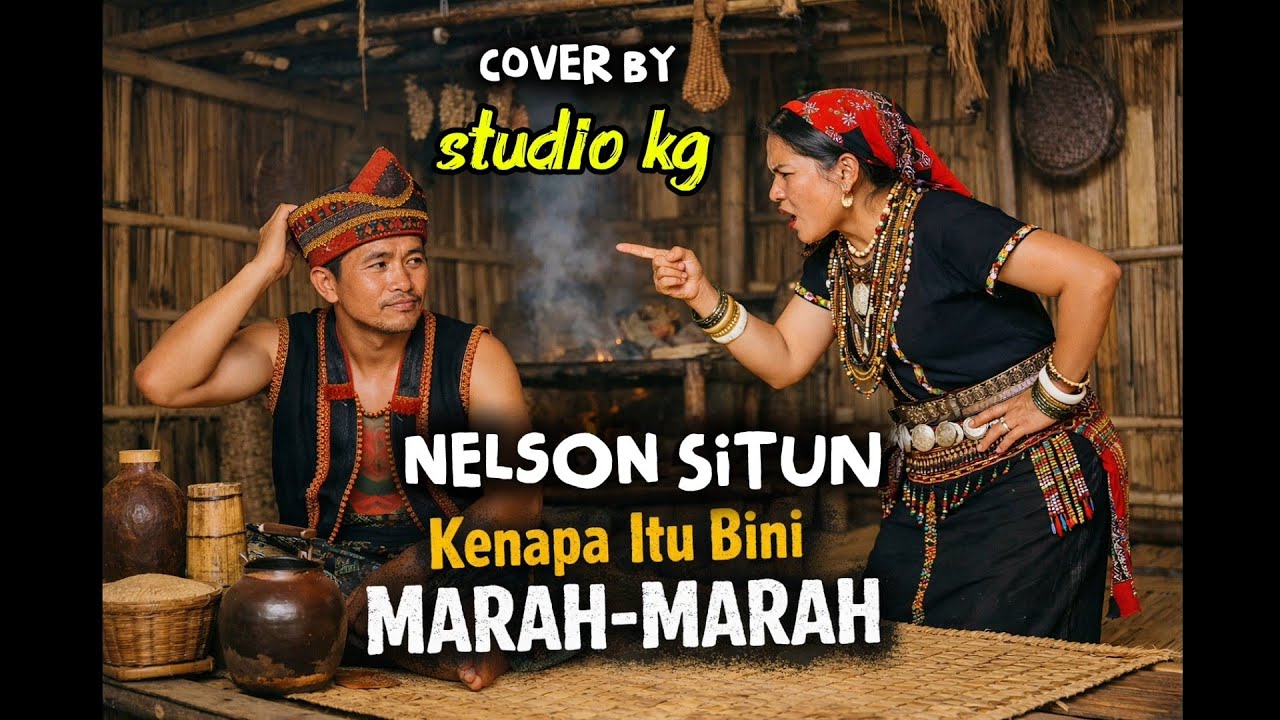 Lagu sabahan/kenapa itu bini marah-marah/nelson situn (cover by studio kg)