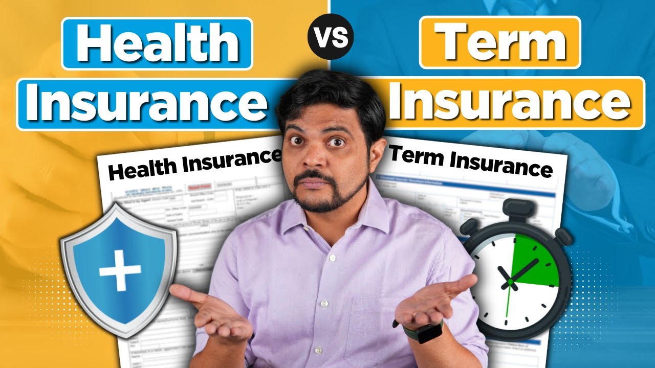 Health Insurance vs Term Life Insurance - Health Insurance Aur Term Insurance Mein Kya Antar Hai