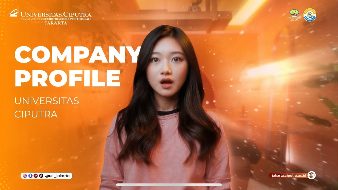 Universitas Ciputra Company Profile - Creating World Class Entrepreneurs