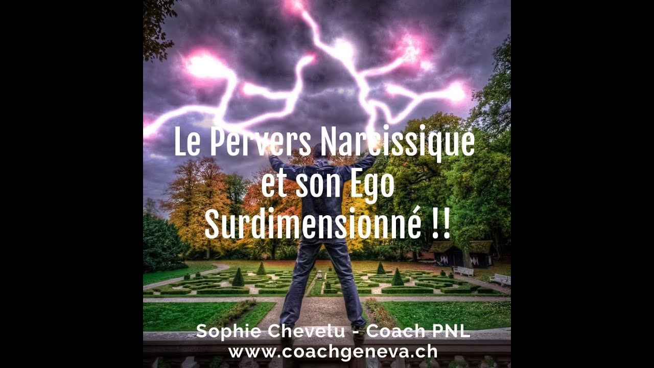 Le Pervers Narcissique et son Ego surdimensionné !!