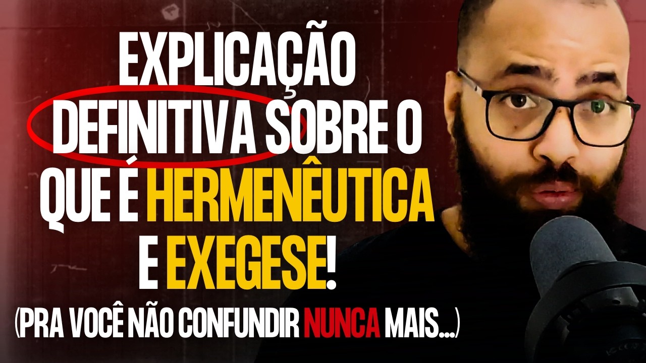 Exegese e Hermenêutica: O Essencial Que Você Precisa Saber! Dicionário de Teologia Bíblica #04