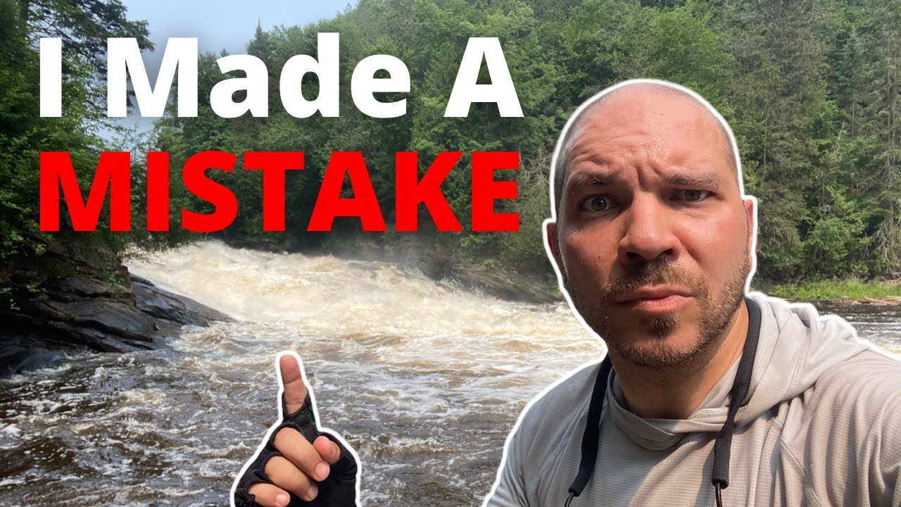 I F*CKED UP | 5 days Canoe Trip On The Noire River Québec