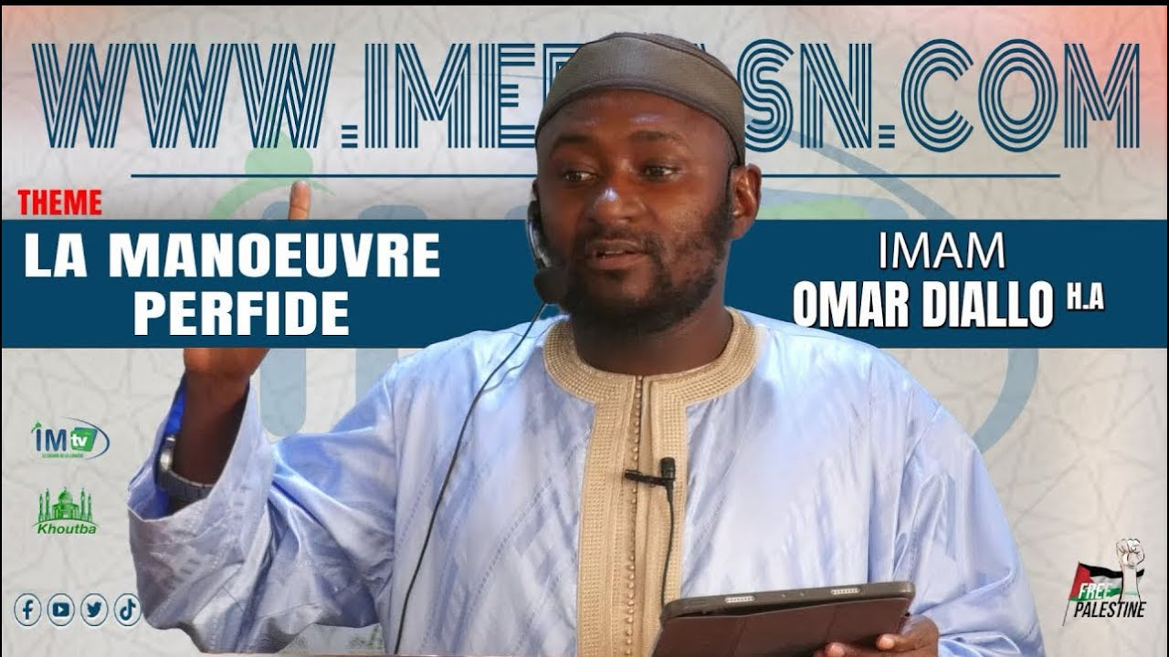 Oustaz Oumar DIALLO Khoutbah 23-02-24: La Manoeuvre de Perfide | المكر السيء